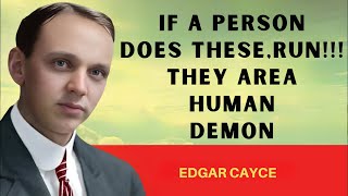 5 Signs You're Dealing With a Human Demon (RUN!!!) | Edgar Cayce