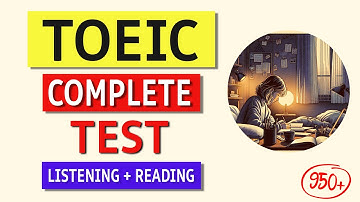 TOEIC Practice Test 2024: Full Listening & Reading with Answer Keys!