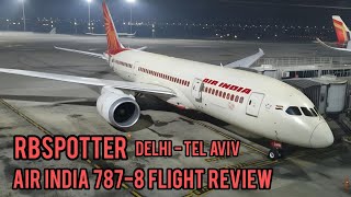 Air India 787-8 Flight Review: New Delhi Indira Gandhi Airport To Tel Aviv Ben Gurion Airport  screenshot 3