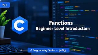 Functions in C | Introduction to Functions  | C Programming Tutorial - Tamil | BuiltBy Error