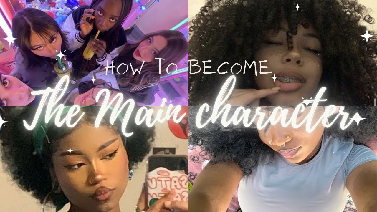 How To Become * ˚ ♡┆The Main Character *˚ ༘♡ ⋆｡˚ ┆ - YouTube