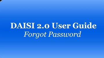 DAISI 2.0 User Guide: Forgot Password
