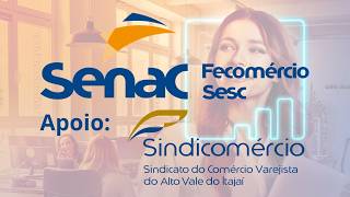 SENAC EM FOCO - EPISÓDIO 07