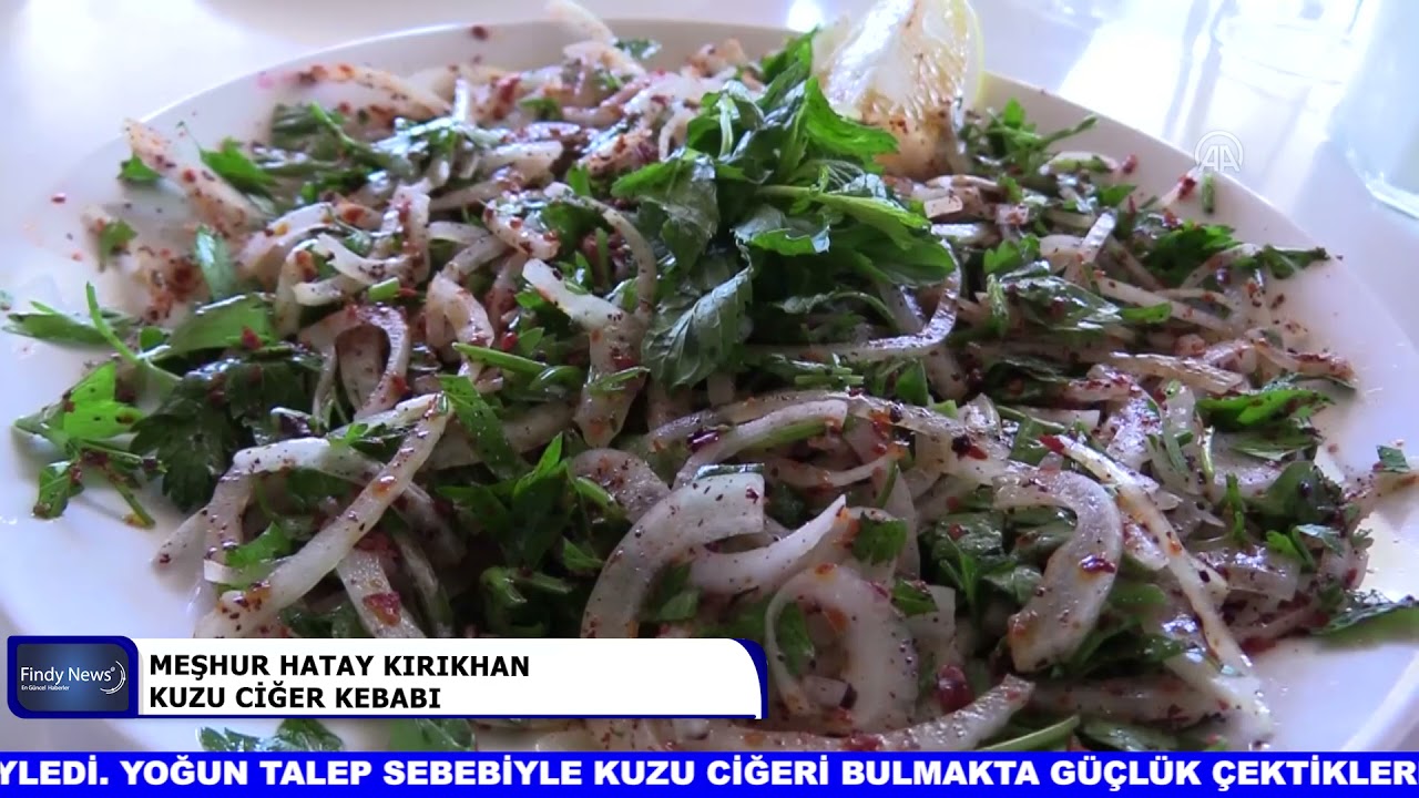MEŞHUR HATAY KIRIKHAN KUZU CİĞER KEBABI