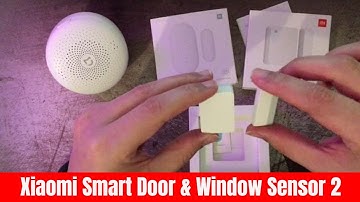 Unboxing and Review - NEW Xiaomi Smart Door & Window Sensor 2 with Light Detection