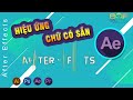 Hiệu Ứng Chữ (Text) Có Sẵn Trong After Effects | Học After Effects | Học Dựng Phim | Bốp Sắc Màu