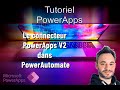 Tutoriel powerapps  le connecteur powerapps v2 dans powerautomate