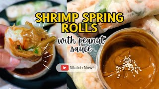 SHRIMP SPRING ROLLS w/ Peanut Sauce |EASY RECIPE |american&filipina couple