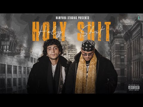Holy Shit | Namyoho Studios | CHIEF X Babbar