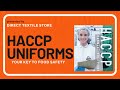 Introducing HACCP Uniforms - The Key to Food Safety.