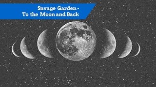 Savage garden - to the moon and back (afgo cover edit)