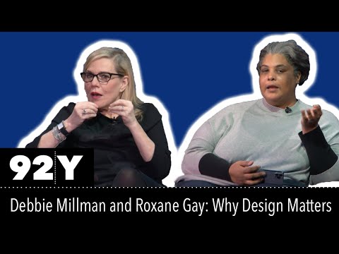 Debbie Millman and Roxane Gay: <em>Why Design Matters</em>