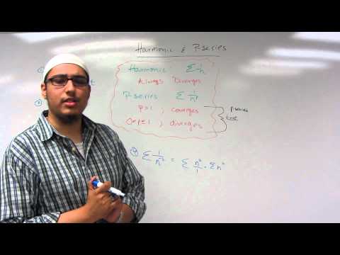 Calc II: Harmonic and P-series