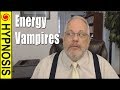 7 Types of Energy Vampires and How-To Slay Them :-)