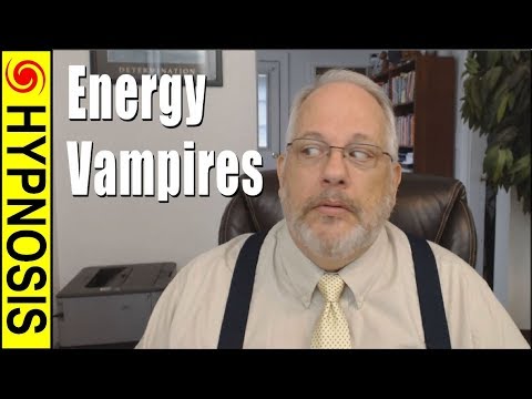 7 Types of Energy Vampires and How-To Slay Them :-) 