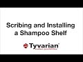 Tyvarian Installation Training - How to Install a Shampoo Shelf