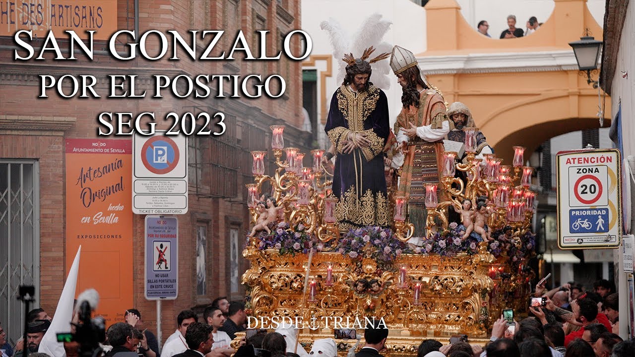 4K || SAN GONZALO POR EL POSTIGO || VIRGEN DE LOS REYES || SEG 2023