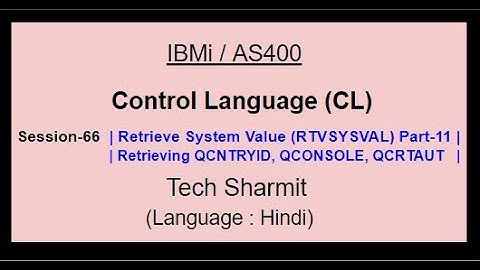 Retrieve System Value (RTVSYSVAL) Part-11 | IBM i | AS400 | CLLE | cl programming in IBM i  or AS400