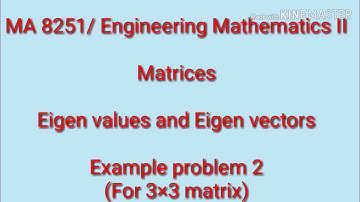 M 2(MA 8251)(Part-14) Eigen values and Eigen vectors [In Tamil]