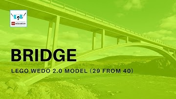 29 - WeDo 2.0 - BRIDGE - step by step instruction