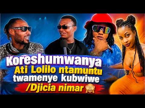 koreshumwanya Ati Lolilo ntamuntu twamenye kubwiwe/Djicia nimar🙈 /Avuze impamvu yaburiwe irengero