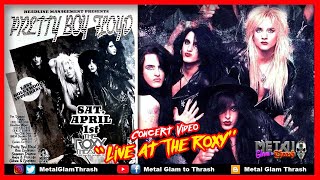 PRETTY BOY FLOYD - "Toast of the Town - Rock n Roll - 48 Hours / Live at The Roxy" (1989)