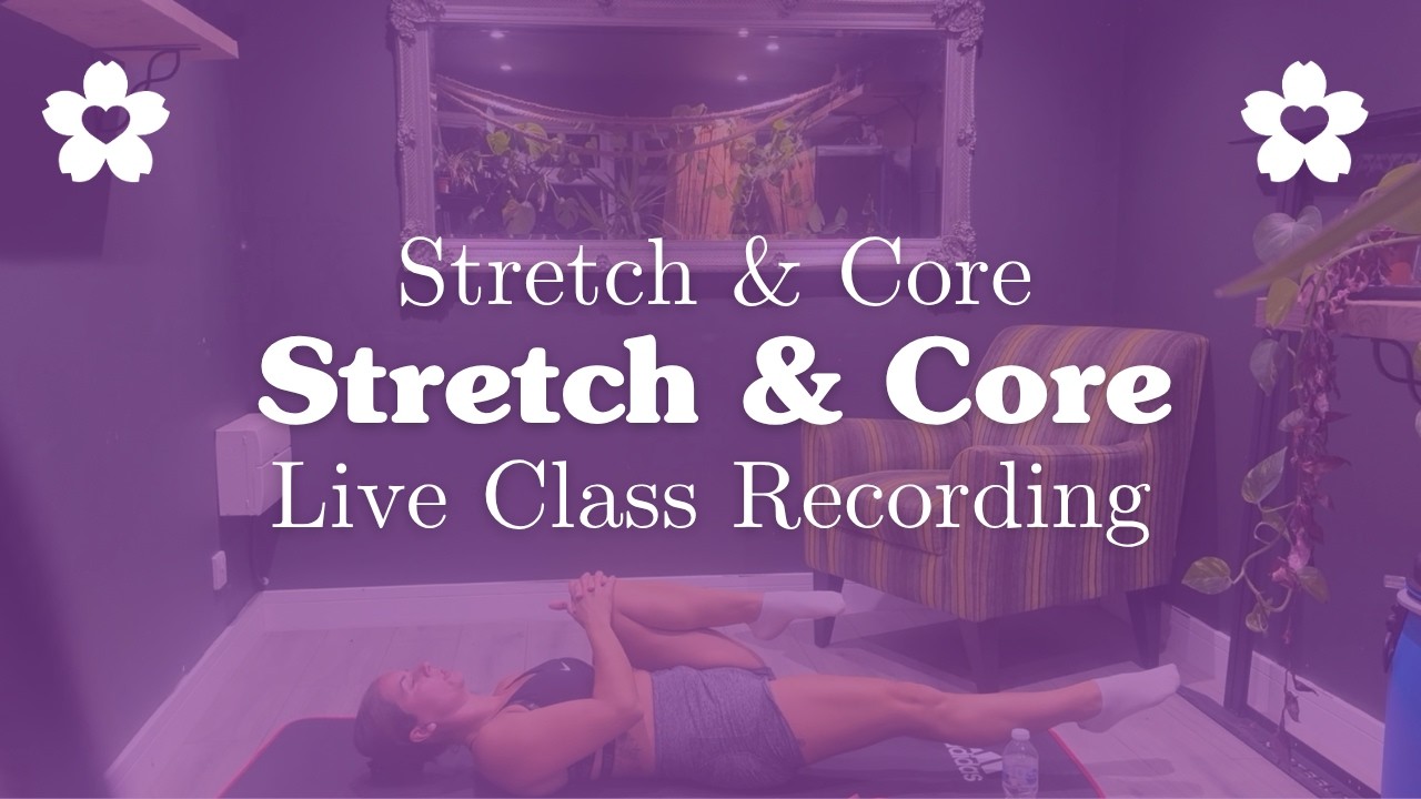 Stretch & Core | 28 Mins