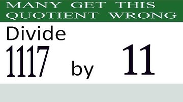 Divide     1117      by     11  Many  get  this  quotient   wrong