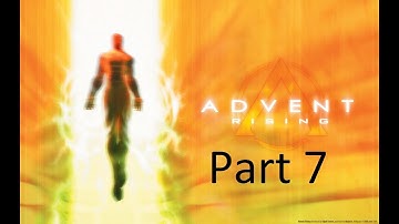 Advent Rising Part 7 Broken Controller