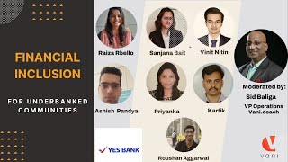 Financial Inclusion for Underbanked Communities | Panel Discussion | Yes Bank | Vani.coach