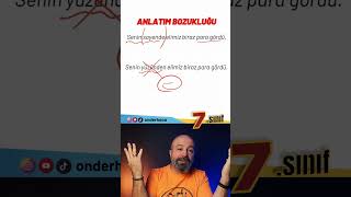 Sözcüklerin Anlamlarına Dikkat Anlatım Bozukluğu 7. Sınıf Türkçe Önder Hoca