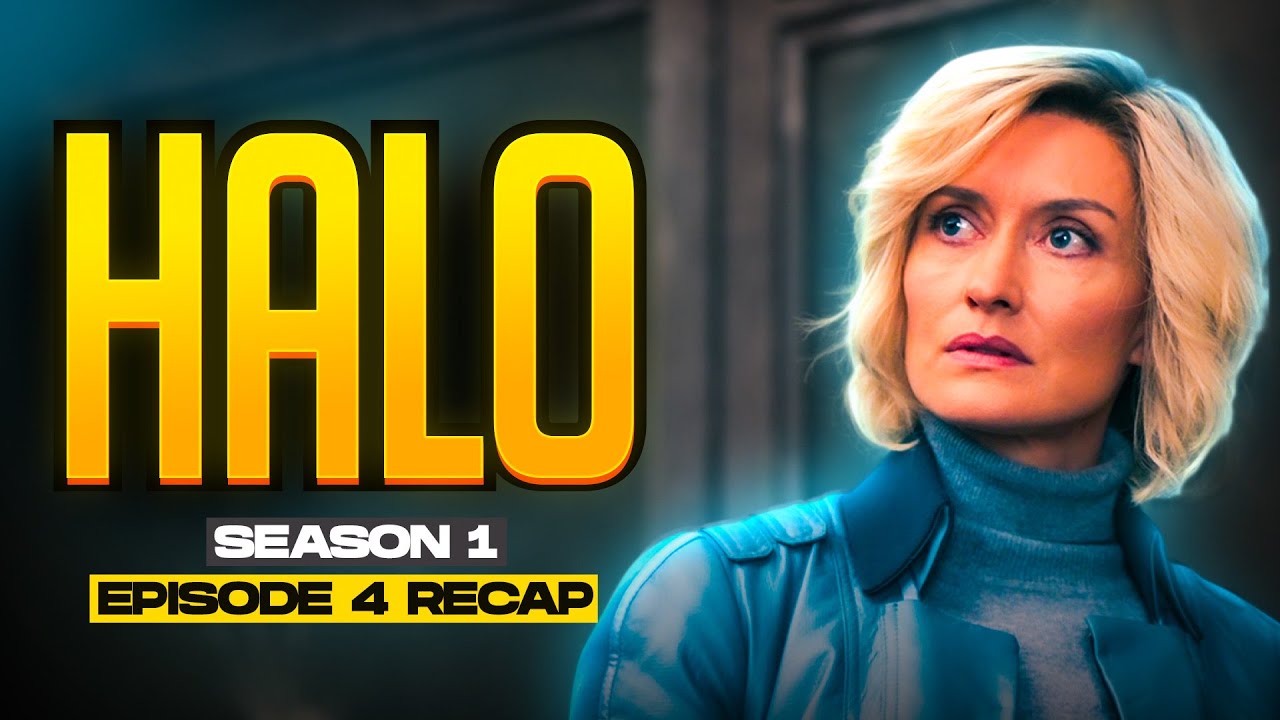 Halo | 𝐒𝐞𝐚𝐬𝐨𝐧 𝟏 - 𝐄𝐩𝐢𝐬𝐨𝐝𝐞 𝟒 | RECAP