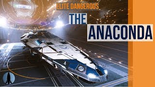 The Anaconda [Elite Dangerous] | The Pilot Reviews