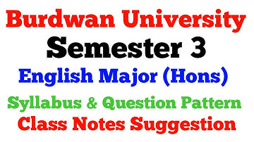 BURDWAN UNIVERSITY | B.A. 3RD SEM | BU 3rd Semester | English Hons | Syllabus & Question Pattern