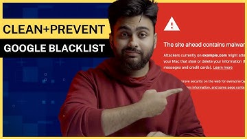 How to remove & fix Google Blacklist (2022)
