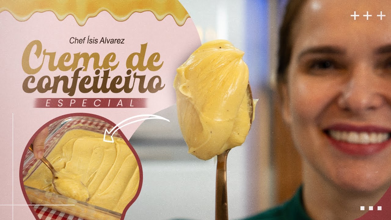 CREME CONFEITEIRO ESPECIAL | Chef Ísis Alvarez