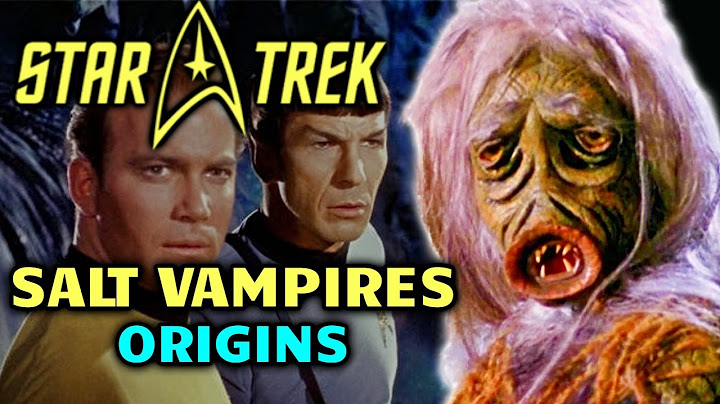Salt Vampires Origins - Star Trek's Insanely Terrifying Beast Who Can Kill Just By Touching People!