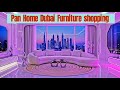 Pan Home UAE Dubai Furniture Store Deals &amp; Best Furnishing Stores Affordable Stylish Home Decor 