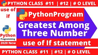 python program : greatest among three number in python