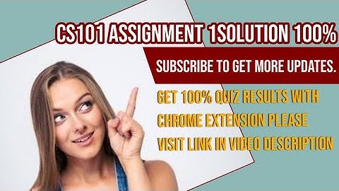 CS101 ASSIGNMENT 1 SOLUTION AND DISCUSSION 2020 👇👇 🔗 👇👇