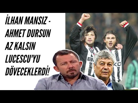 Sergen Yalçın - İlhan Mansız ve Ahmet Dursun Az Kalsın Lucescu'yu Döveceklerdi!