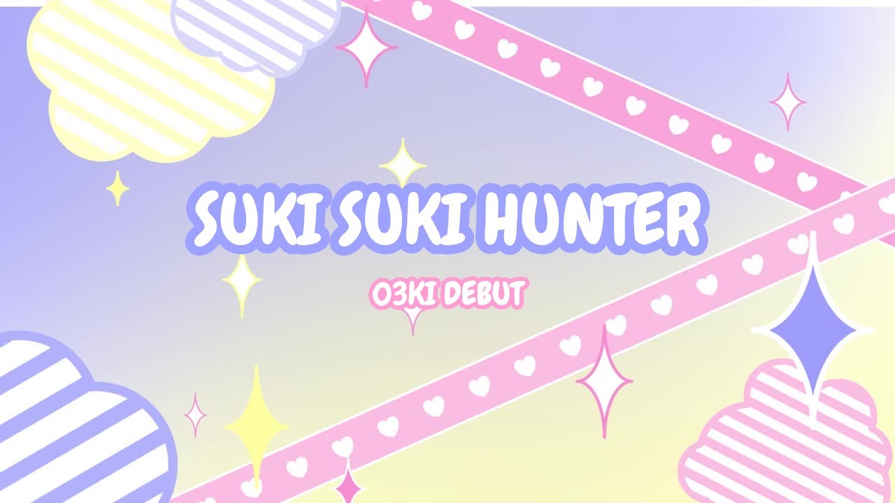 ANKORU『 Suki Suki Hunter ♡ (Game ver) 』COVER EN ESPAÑOL · 03KI DEBUT ...