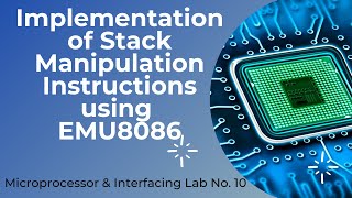 MnI Lab 10: Implementation of Stack Manipulation Instructions using EMU8086