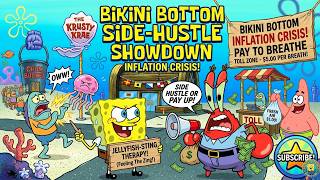 The Bikini Bottom "Side-Hustle" Showdown | Bikini Bottom Inflation Crisis! 🍔💰