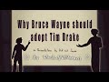 Why Bruce Wayne Should Adopt Tim Drake, a Presentation by Dick and Jason [DC PODFIC]