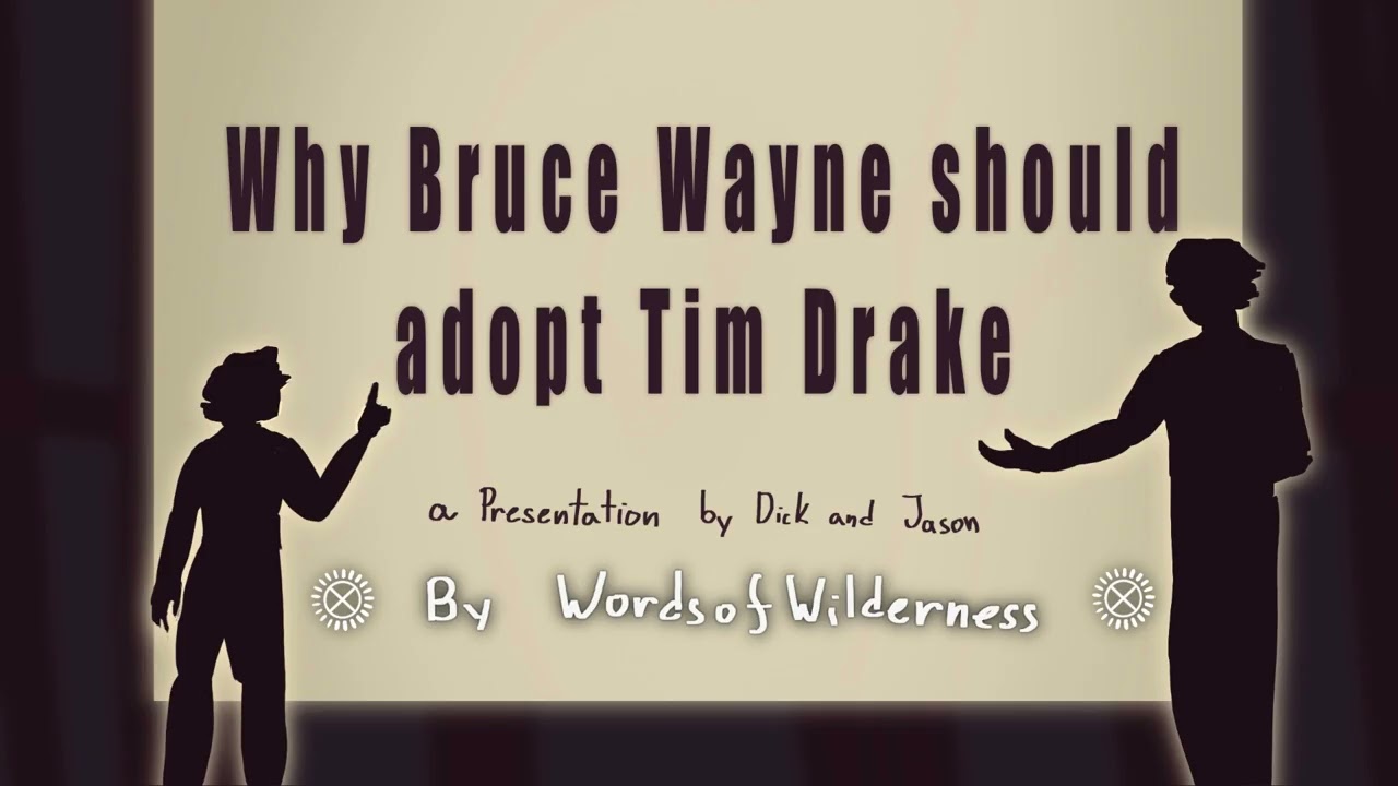 Why Bruce Wayne Should Adopt Tim Drake, a Presentation by Dick and Jason [DC PODFIC]