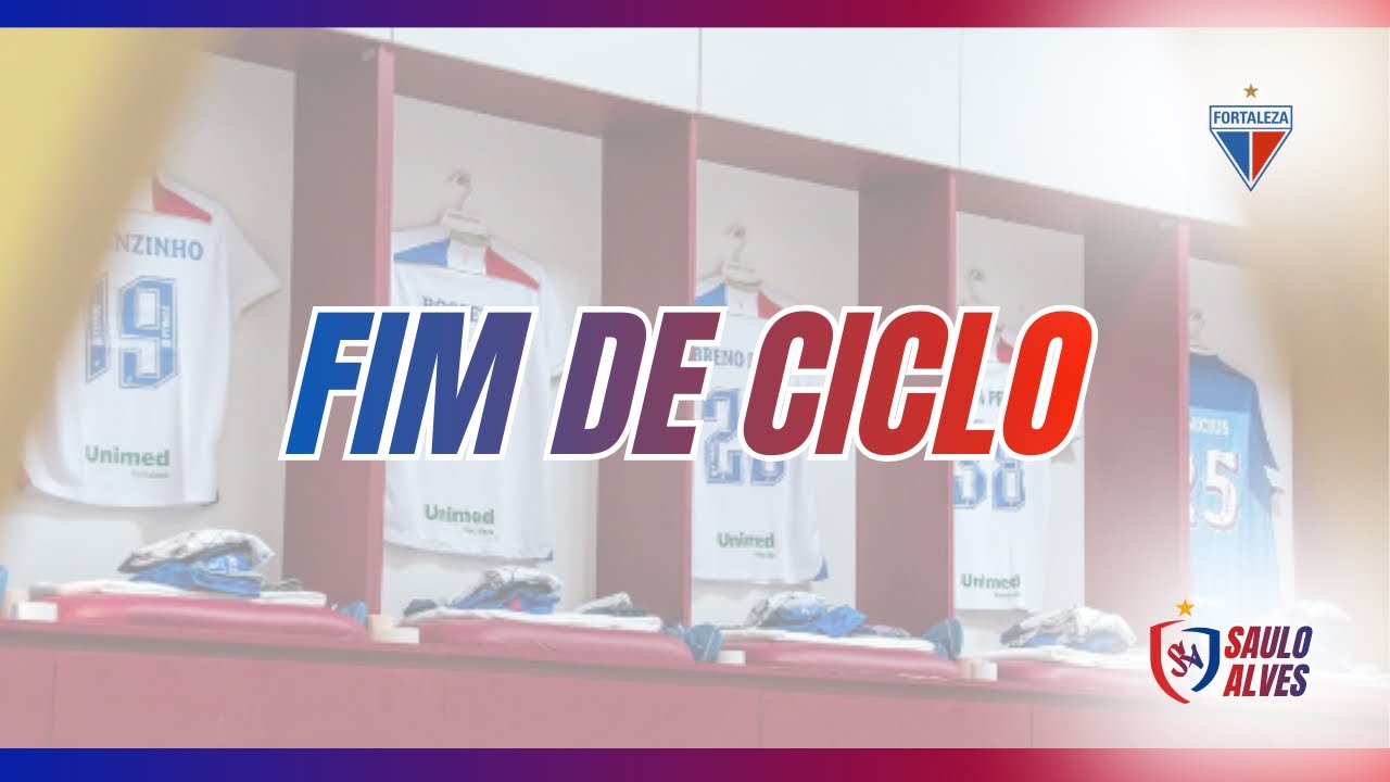 FAXINA GERAL! FORTALEZA ENCERRA CICLOS DE ÍDOLOS E JOGADORES HISTÓRICOS. 