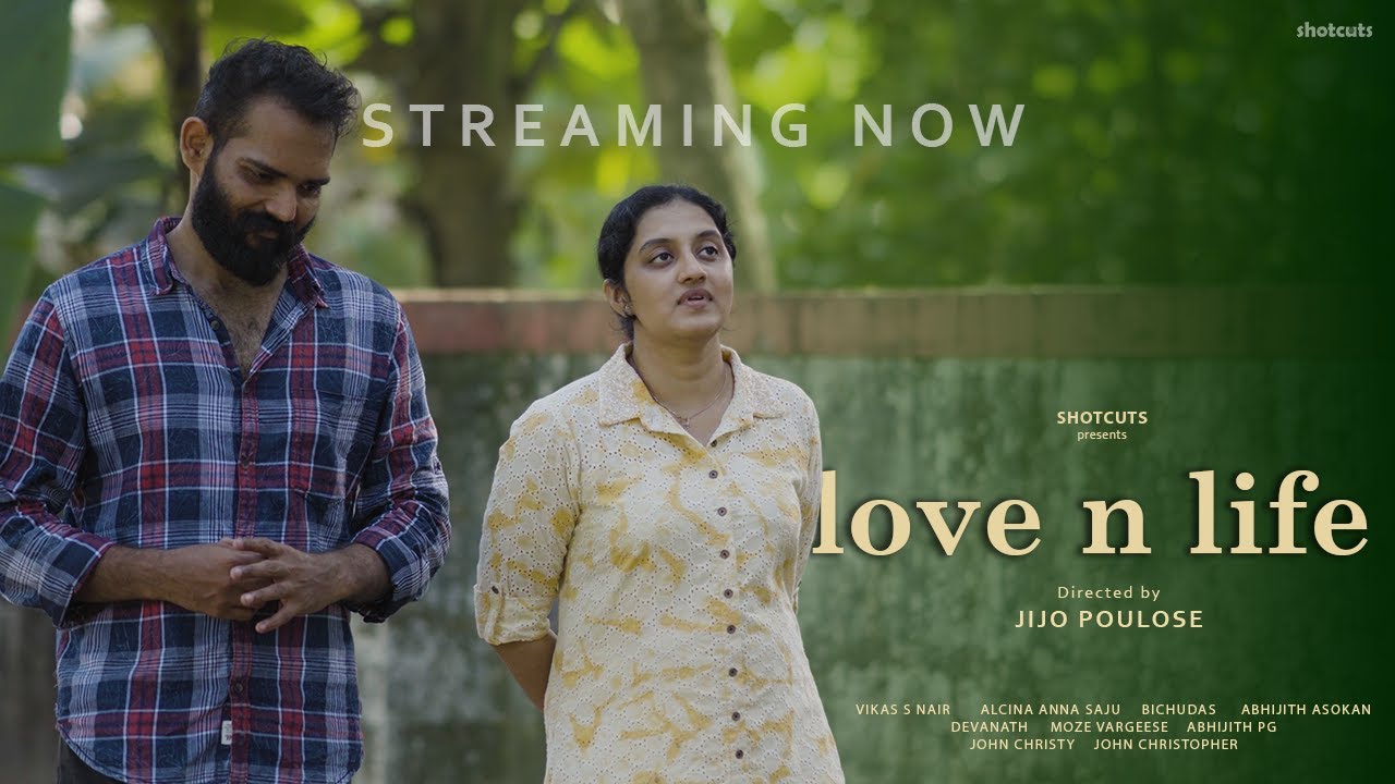 love n life | Malayalam short film | Shotcuts