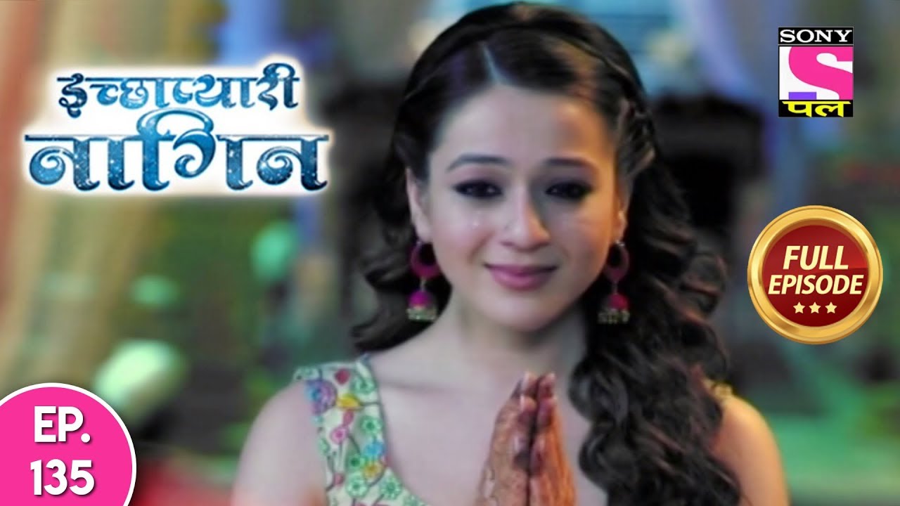 Icchapyaari Naagin - Full Episode 135 - 7th December, 2018 sab tv download