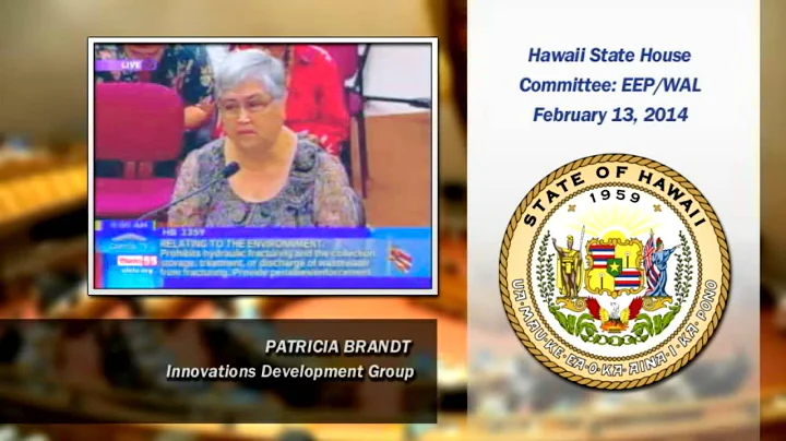 Fracking ban HB2359 - Patricia Brandt (Feb 13, 2014)